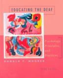 Cover of: Educating the Deaf by Donald F. Moores