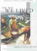 Cover of: The Way We Lived: Essays and Documents in American Social History 1492-1877
