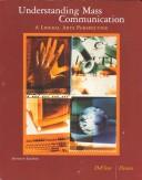 Understanding mass communication by Melvin L. DeFleur