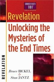 Cover of: Revelation: Unlocking the Mysteries of the End Times (Christianity 101 Bible Studies)