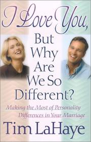 Cover of: I love you, but why are we so different?