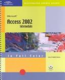 Microsoft Access 2002 : illustrated intermediate