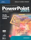 Microsoft Office PowerPoint 2003 : comprehensive concepts and techniques