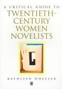 A guide to twentieth-century women novelists