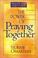 Cover of: The Power of Praying Together