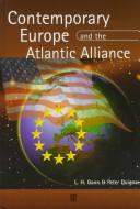Cover of: Contemporary Europe and the Atlantic alliance: a political history