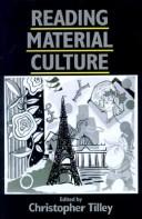 Reading material culture : structuralism, hermeneutics and post-structuralism