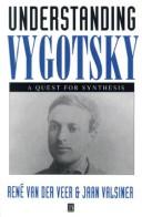 Understanding Vygotsky : a quest for synthesis