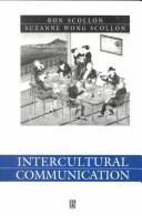 Cover of: Intercultural Communication by Ronald Scollon, Suzanne Wong Scollon