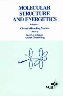 Cover of: Chemical Bonding Models, Volume 1, Molecular Structure and Energetics