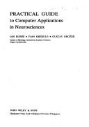 Practical guide to computer applications in neurosciences