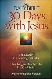 Cover of: 30 days with Jesus by F. LaGard Smith