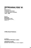 Petroanalysis '81 : advances in analytical chemistry in the petroleum industry, 1975-1980