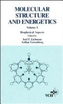 Cover of: Molecular Structure and Energetics, Biophysical Aspects (Molecular Structure and Energetics, Vol 4)