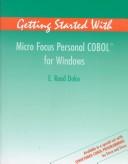 Cover of: Getting Started With Micro Focus Personal COBOL for Windows