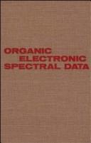 Cover of: Organic Electronic Spectral Data, 1984 (Organic Electronic Spectral Data)