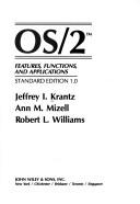 OS/2 : features, functions and applications : standard edition 1.0