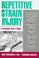 Cover of: Repetitive strain injury