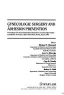 Gynecologic surgery and adhesion prevention