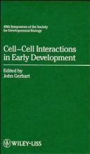 Cover of: Cell-cell interactions in early development by Society for Developmental Biology. Symposium