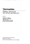 Cover of: Thermophiles: general, molecularand applied microbiology