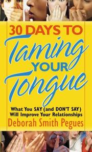 Cover of: 30 days to taming your tongue