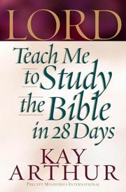 Cover of: Lord, Teach Me to Study the Bible in 28 Days