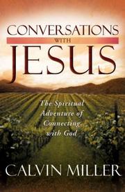 Cover of: Conversations with Jesus by Calvin Miller