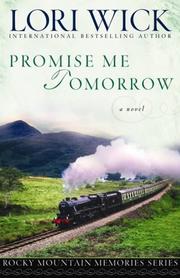 Cover of: Promise Me Tomorrow (Rocky Mountain Memories #4)