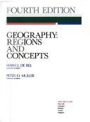 Geography, regions and concepts by Harm J. de Blij