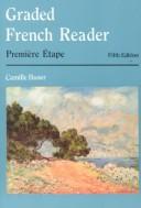 Cover of: Graded French reader, première étape.