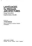 Languages for parallel architectures : design, semantics, implementation models