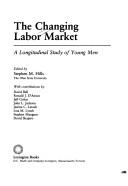 The Changing labor market : a longitudinal study of young men