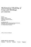 Mathematical modeling of creep and shrinkage of concrete