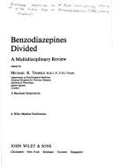 Cover of: Benzodiazepines Divided: A Multidisciplinary Review (Wiley Medical Publication)