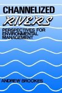 Channelized rivers : perspectives for environmental management