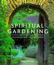 Cover of: Spiritual Gardening: Creating Sacred Space Outdoors