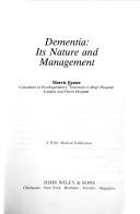 Cover of: Dementia: its nature and management