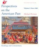 Cover of: Perspectives on the American Past: Readings & Commentary Since 1865 (College Division)