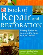 Cover of: Time-Life Book of Repair and Restoration: Making the House You Own the Home of Your Dreams