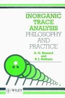 Cover of: Inorganic trace analysis: philosophy and practice