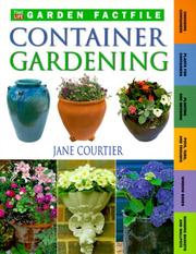Cover of: Container Gardening (Time-Life Garden Factfiles)