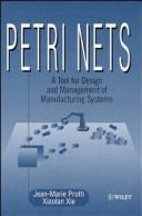 Petri nets : a tool for design and management of manufacturing systems