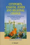 Cityports, coastal zones and regional change : international perspectives on planning and management