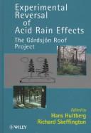 Experimental reversal of acid rain effects : the Gardsjön Roof Project