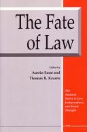 Cover of: The Fate of Law (The Amherst Series in Law, Jurisprudence, and Social Thought)