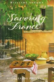 Cover of: Savoring France: Recipes and Reflections on French Cooking (The Savoring Series)