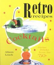 Cover of: Cocktails: Divine Drinks from the '50s (Retro Recipes)
