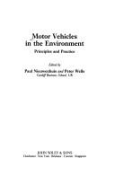 Cover of: Motor vehicles in the environment: principles and practice