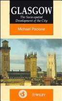 Glasgow : the socio-spatial development of the city